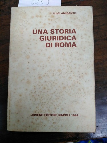 Una storia giuridica - di, roma