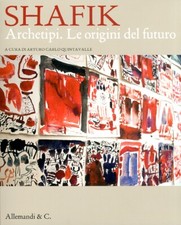 Shafik. Archetipi. Le origini
