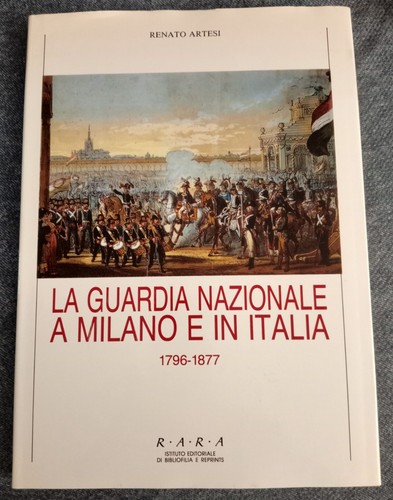 1796 1877 guardia nazionale - 1796-1877-la,