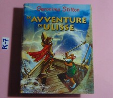 LIBRO GERONIMO STILTON LE AVVENTURE DI ULISSE PIEMME JUNIOR 2009 PRIMA EDIZIONE