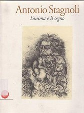 Antonio stagnoli anima e - l'anima, il
