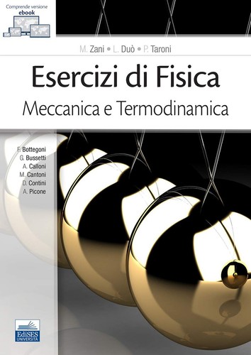 Esercizi fisica meccanica e - fisica,