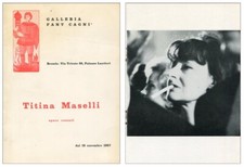 Titina MASELLI. Opere recenti. Brochure, Galleria Fant Cagnì, Brescia, 1967