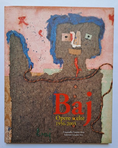 Enrico baj opere scelte 1956 - enrico,
