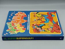 fumetto cartonato IL SUPER SUPERGULP ed. MONDADORI 1� ed. 1978 firmato