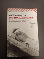 LIBRO PAPPAGALLI VERDI GINO STRADA FELTRINELLI 2001