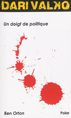 Doigt politique dari - un, de