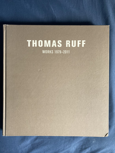 Thomas ruff works - works, 1979-2011