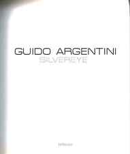 Silvereye - Guido Argentini (teNeues Publishing Company) [2002]