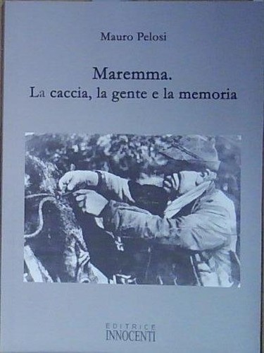 Pelosi maremma caccia la - pelosi,