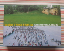 UN SECOLO DI TURISMO IN