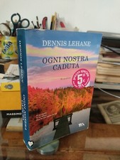 ogni nostra caduta Dennis