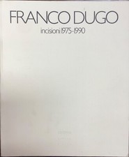 Catalogo Franco Dugo Goldin Marco,  Opere 1975 - 1990 Marini Editore 1990
