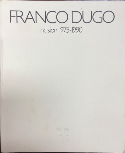 Catalogo franco dugo goldin - catalogo,