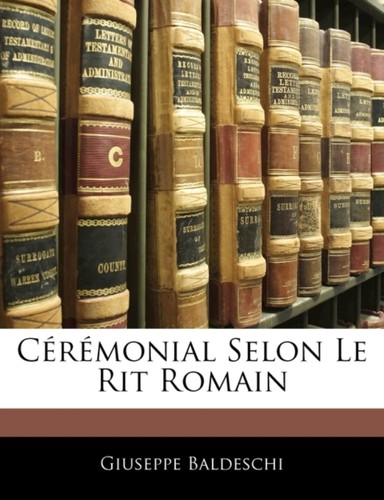 Baldeschi crmonial selon le - -,