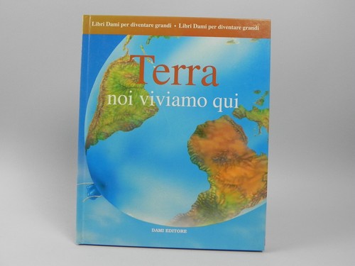 Terra noi viviamo - terra, qui