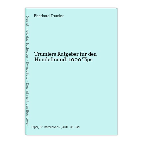 Trumlers ratgeber für den - trumlers,