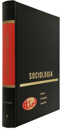 Mondi dell uomo sociologia - mondi,