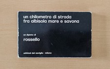 Mario Rossello - Un chilometro di strada fra Albisola mare e Savona (1976)