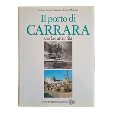 Il Porto Di Carrara. Storia e