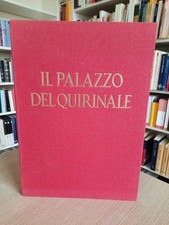 Il palazzo del quirinale - "G. Briganti" 1962