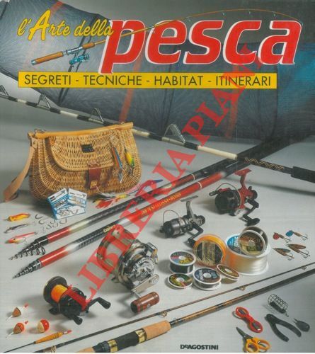 Arte della pesca segreti - l’arte,