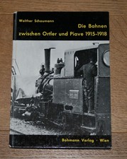 Die Bahnen zwischen Ortler und