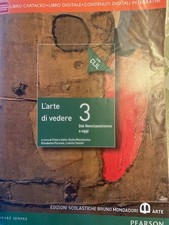 L'ARTE DI VEDERE 3 DAL NEOCLASSICISMO A OGGI.  MONDADORI EDIZIONI SCOLASTICHE