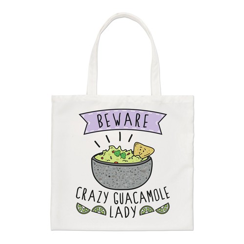 Beware crazy guacamole - crazy, donna