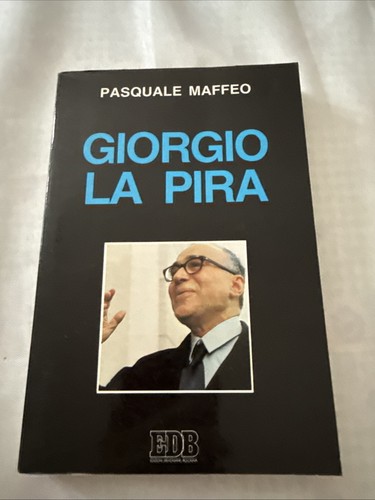 Giorgio pira pasquale - giorgio, la