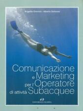 COMUNICAZIONE E MARKETING PER L'OPERATORE DI ATTIVITA' SUBACQUEE
