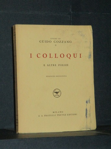 Opere guido gozzano - opere, ii