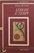luoghi e tempi liana de luca
