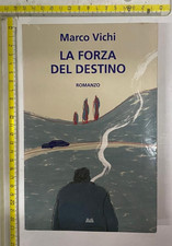 MARCO VICHI LA FORZA DEL