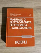 Manuale di Elettrotecnina, Elettronica e Automazione di Giuliano Ortolani