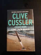 Clive Cussler Graham Brown - COME L'ALTA MAREA - Longanesi 2021