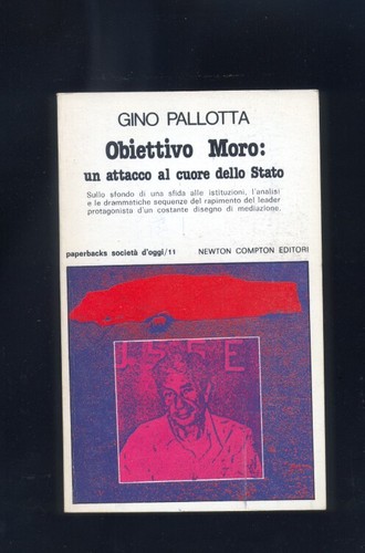 Gino pallotta obiettivo moro - gino,