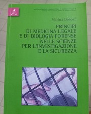 Principi di medicina legale e di biologia forense nelle scienze per l'investigaz