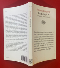 Vittorio LINGIARDI - ARCIPELAGO N Einaudi Vele 176 (2021) Variazioni Narcisismo