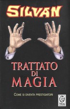 Silvan trattato magia - magia,
