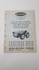 CATALOGO ORIGINALE PARTI DI RICAMBIO GOLDONI TRATTRICI SERIE  1000 MOD 1038 1040