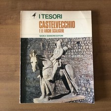 I Tesori - CASTELVECCHIO E LE