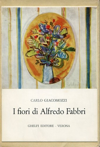 Fiori alfredo fabbri - i,