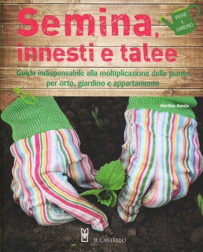 Libro semina innesti - libro, talee