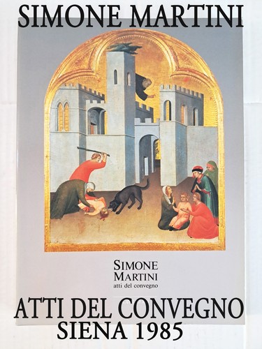 Libro simone martini atti del - martini,
