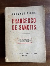 Edmondo Cione FRANCESCO DE SANCTIS PERINETTI CASONI editore Il Sestante 1944