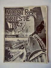 TRIESTE 1947 GMT FTT TLT Mostra Stazione Marittima NAVE PORTO Stock CRDA rivista