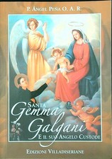 SANTA GEMMA GALGANI E IL SUO