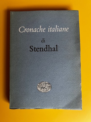 Cronache italiane stendhal - italiane,