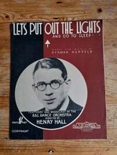 Let's Put Out The Lights And Go To Sleep - Herman Hupfeld - spartiti vintage